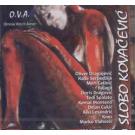 SLOBO KOVACEVIC - O.V.A. Omnia Vincit Amor, 2014 (2 CD) SLOBO KOVACEVIC - O.V.A. Omnia Vincit Amor, 2014 (2 CD)